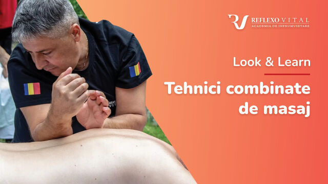 Demo Look & Learn - Tehnici Combinate de Masaj